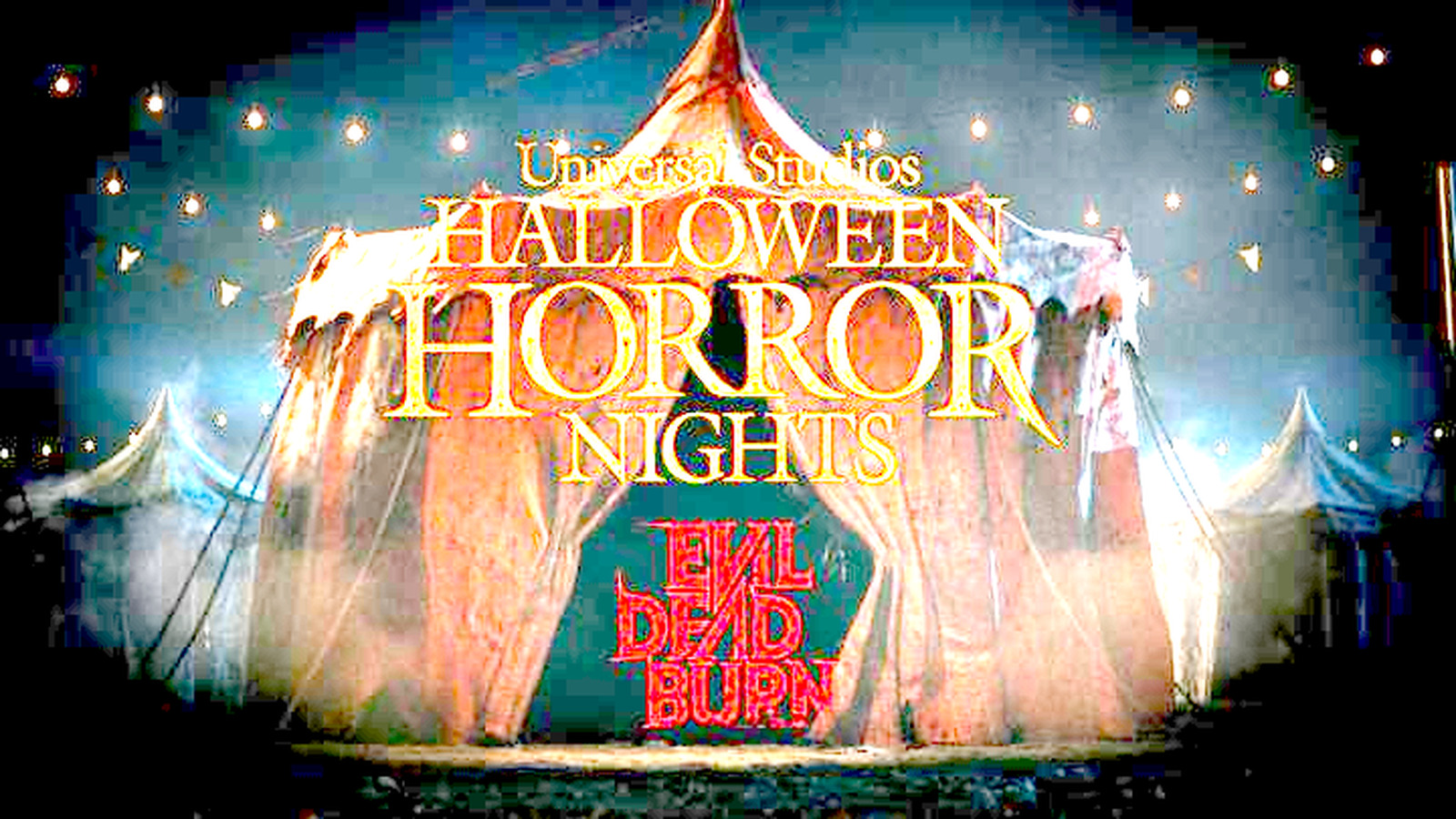 Official Halloween Horror Nights art naming Evil Dead Burn under the Universal Studios tent logo