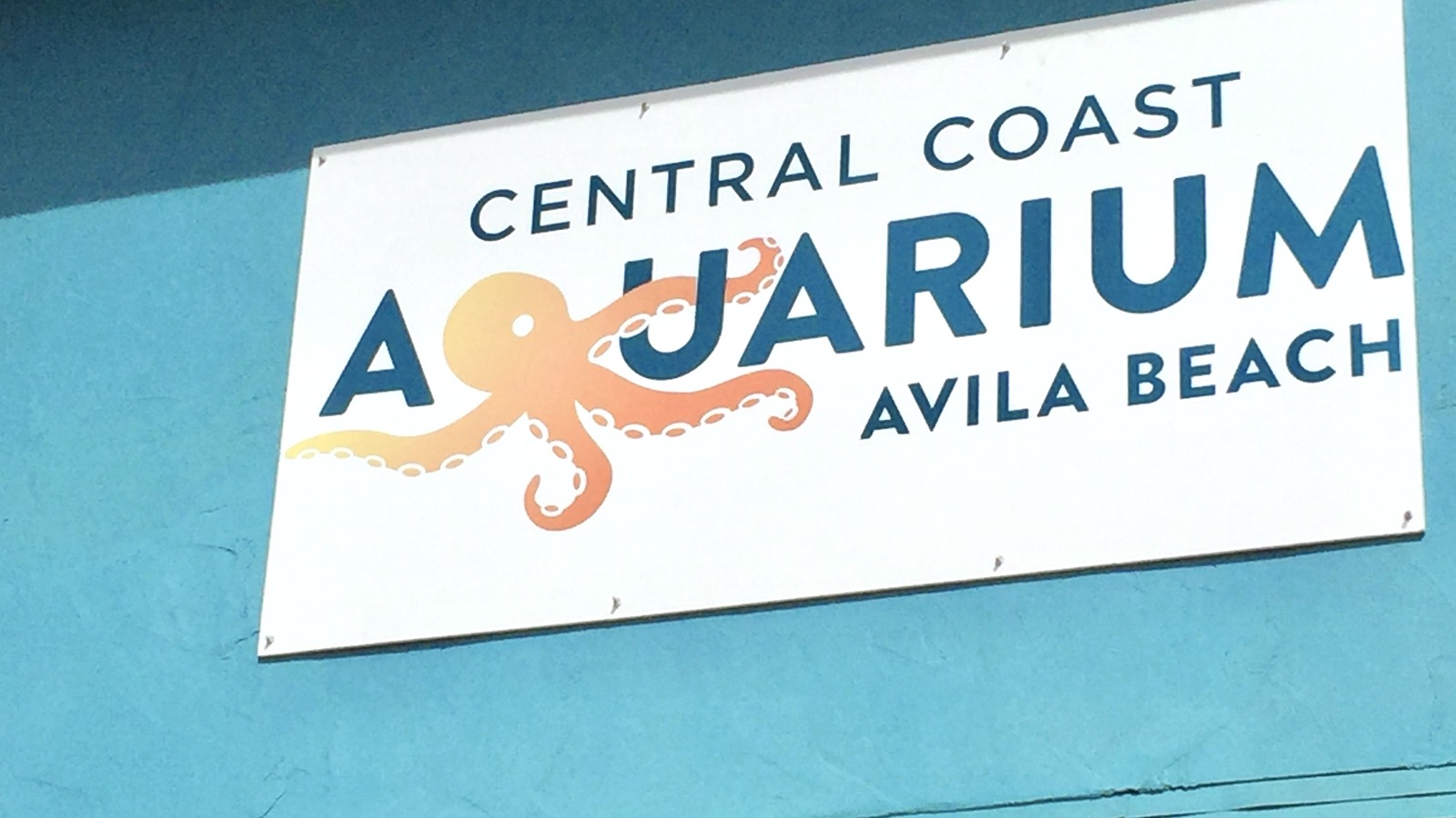 The Central Coast Aquarium sign in Avila Beach