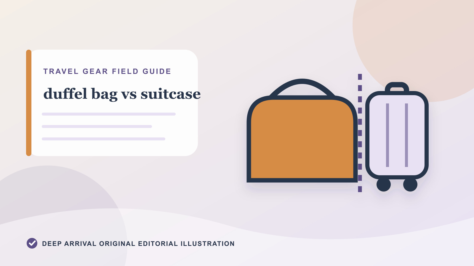 Original editorial illustration for Duffel Bag vs Suitcase: Which Fits Your Trip?